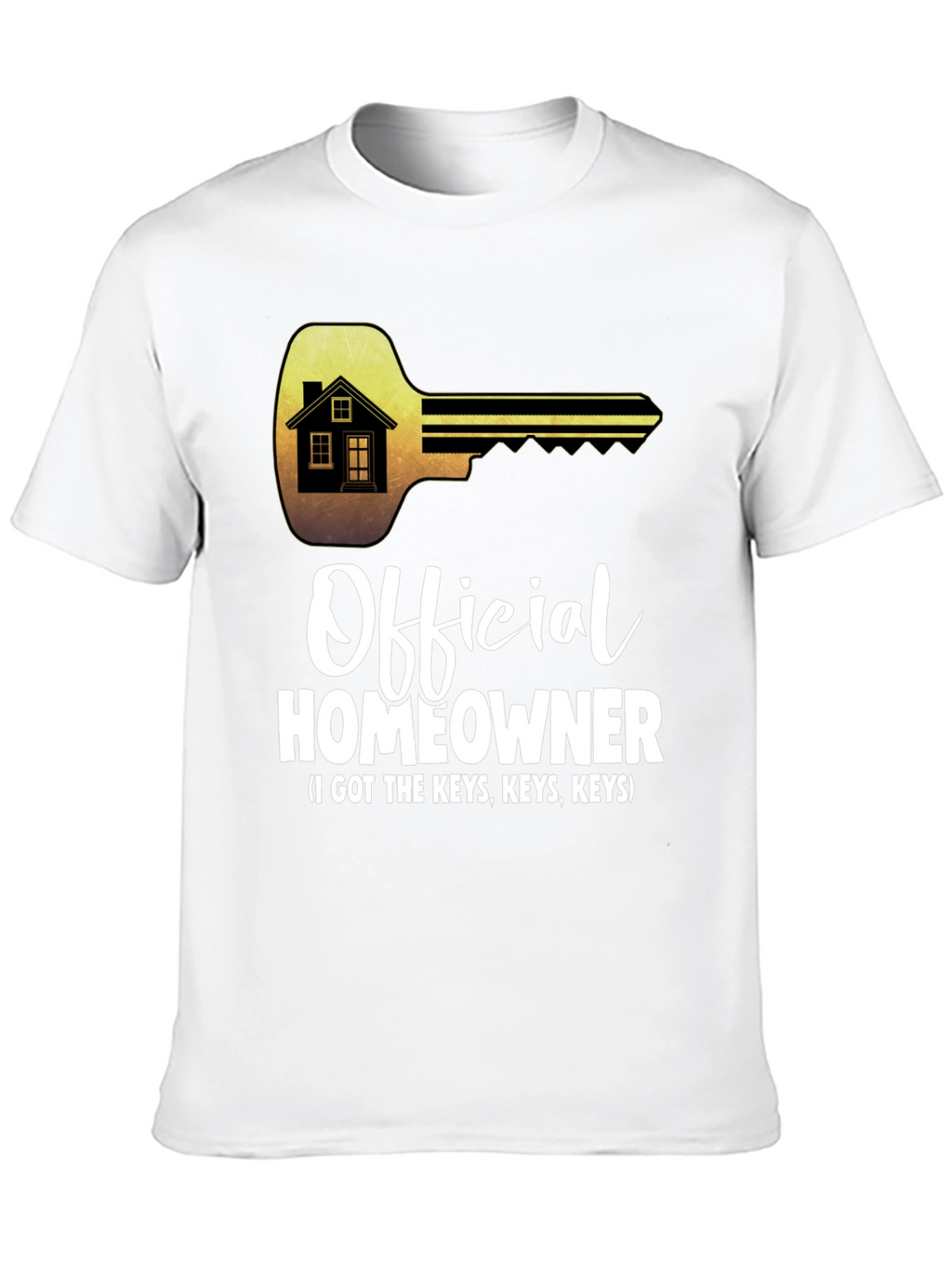 Official Homeowner T-Shirt - Got the Keys Tee