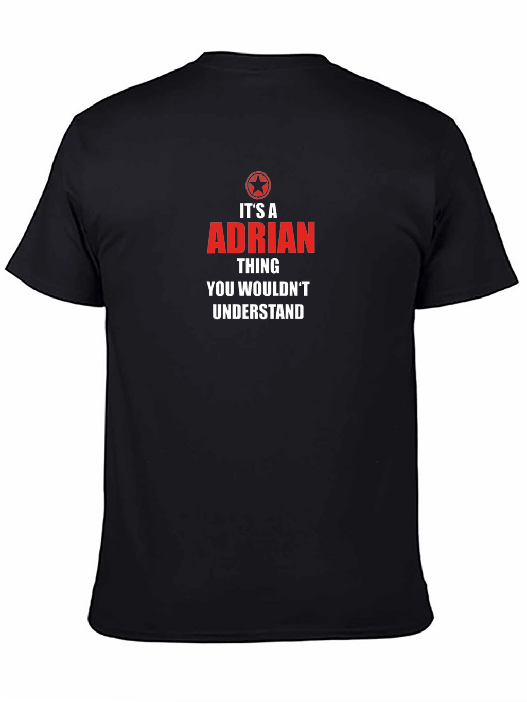 Its an Adrian Thing T-Shirt