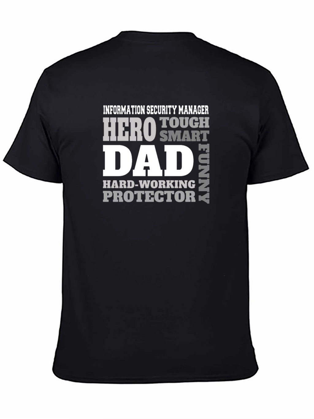 Information Security Manager Dad T-Shirt
