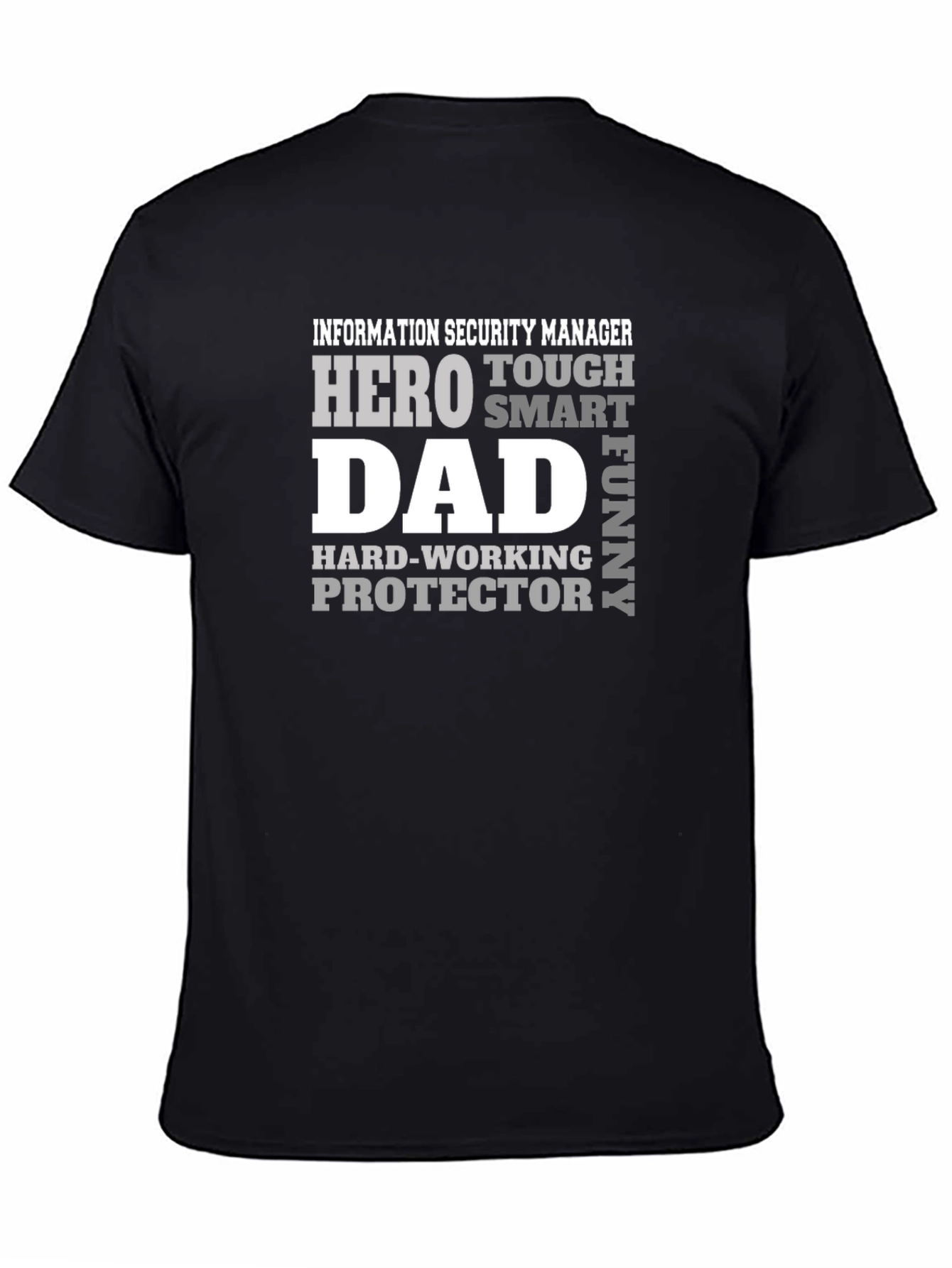 Information Security Manager Dad T-Shirt