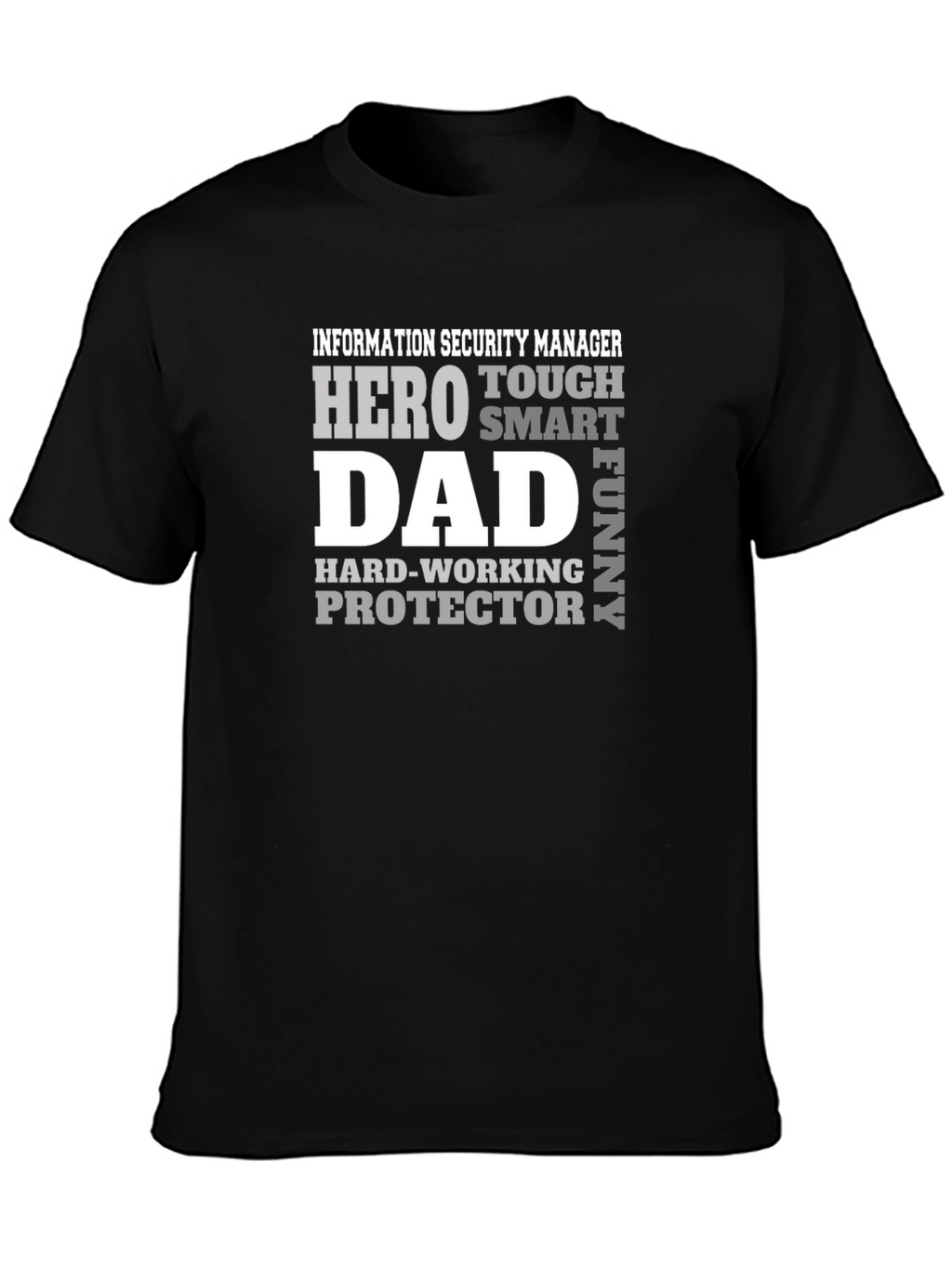Information Security Manager Dad T-Shirt