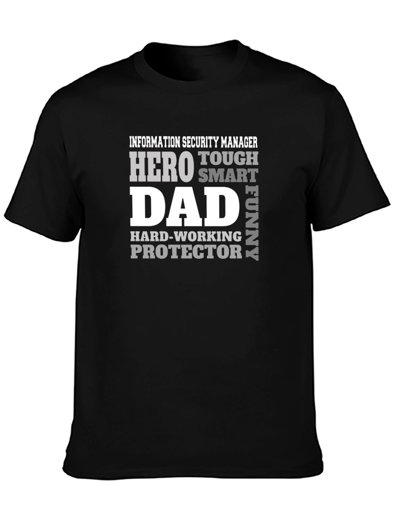 Information Security Manager Dad T-Shirt