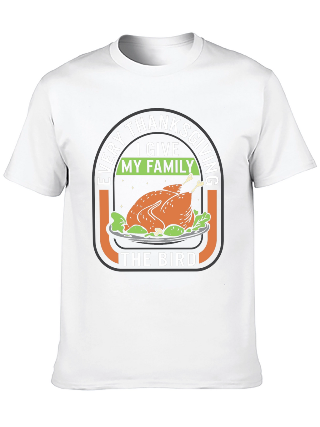 Thanksgiving Turkey T-Shirt - Funny Holiday Tee