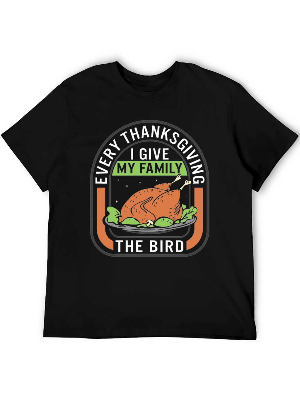 Thanksgiving Turkey T-Shirt - Funny Holiday Tee