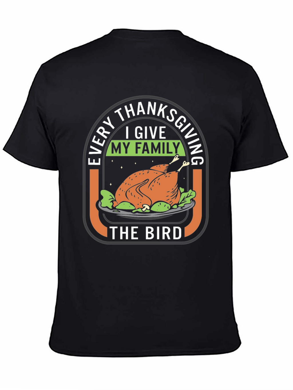 Thanksgiving Turkey T-Shirt - Funny Holiday Tee