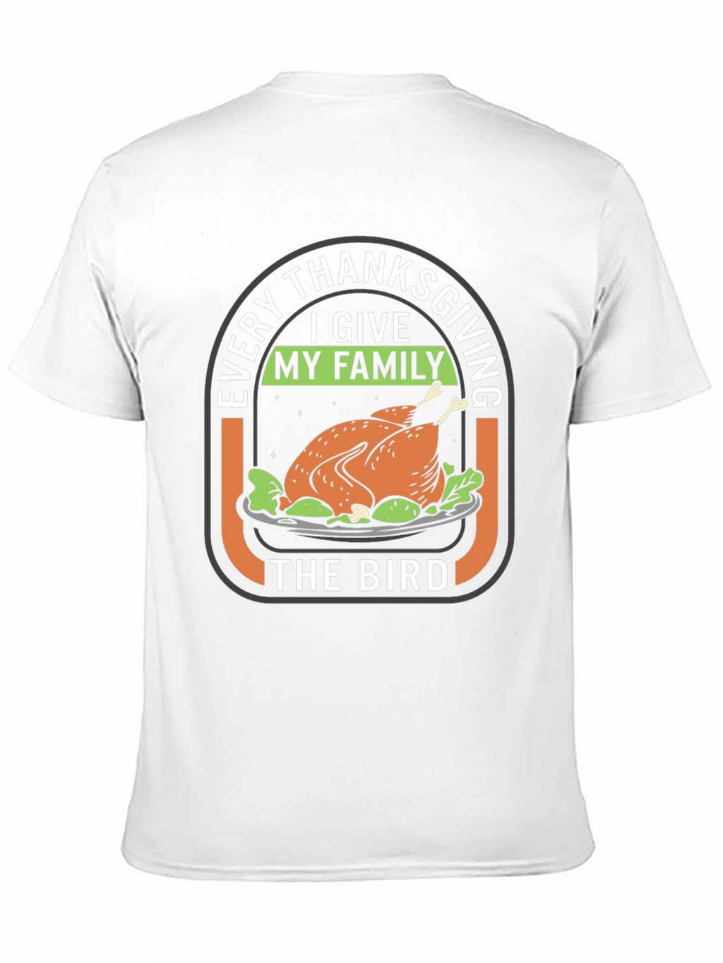 Thanksgiving Turkey T-Shirt - Funny Holiday Tee