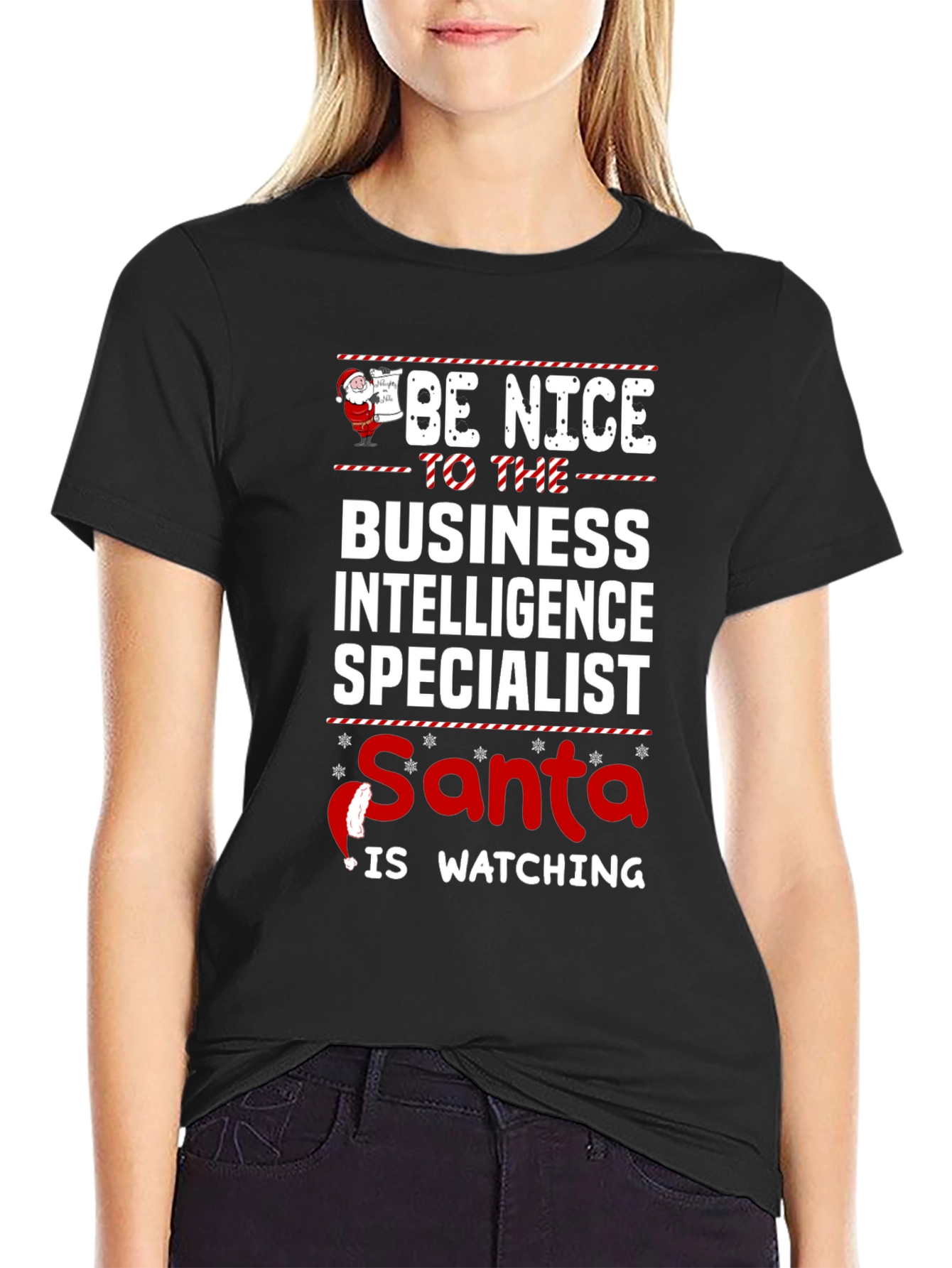 Be Nice to The Business Intelligence Specialist Santa T-Shirt