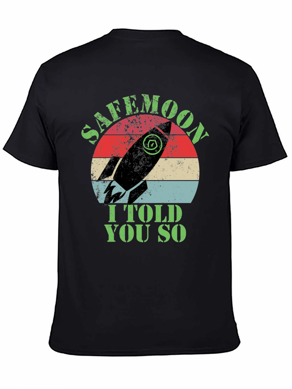 Safemoon I Told You So Black T-Shirt