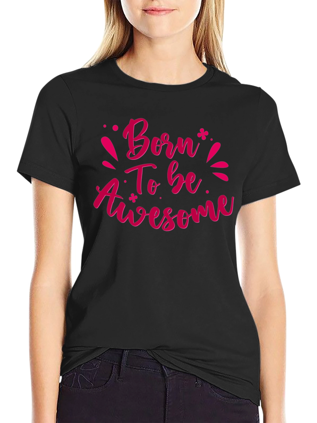 Born To Be Awesome Black T-Shirt