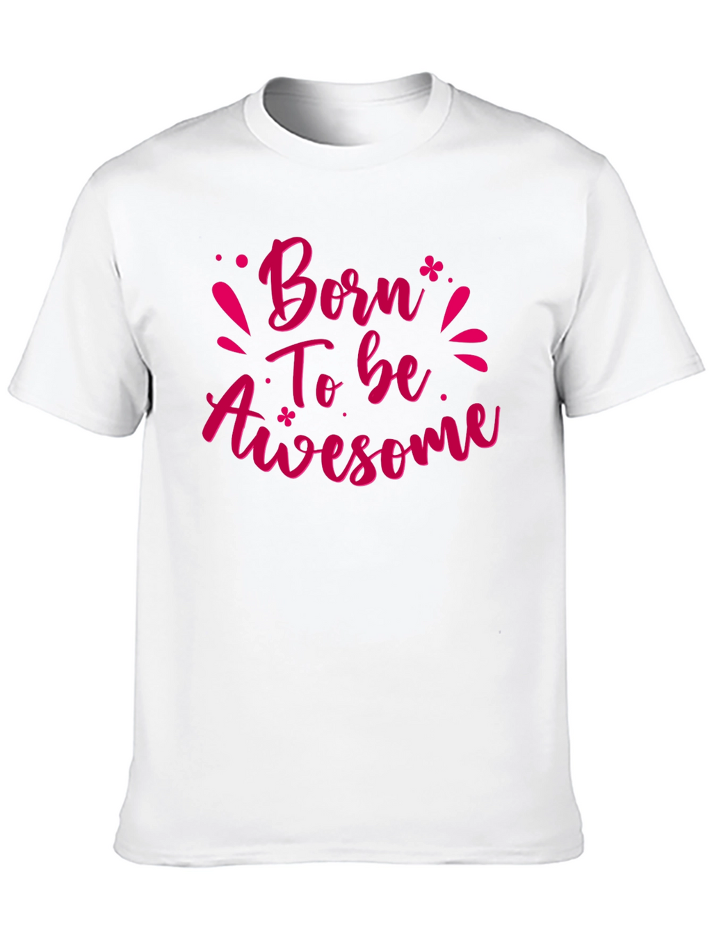 Born To Be Awesome Black T-Shirt
