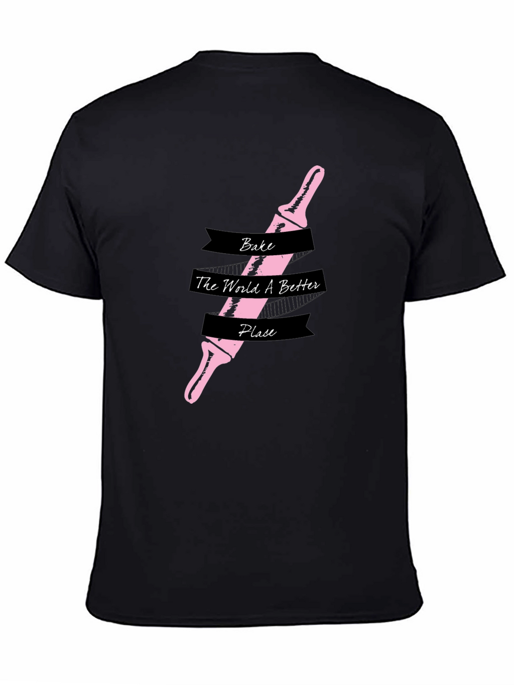 Bake the World Better T-Shirt - Rolling Pin