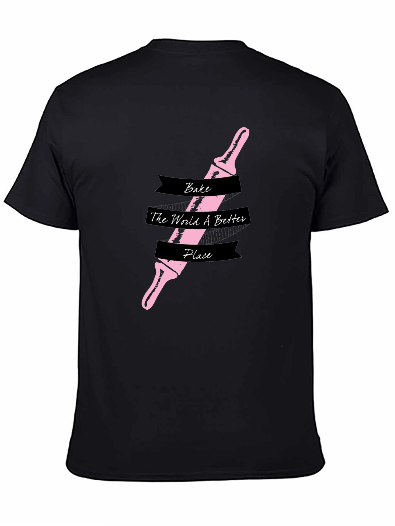 Bake the World Better T-Shirt - Rolling Pin