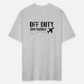 Off Duty Save Yourself Black Airplane Funny Travel
