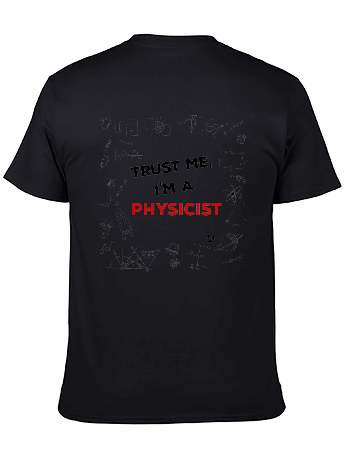 Trust Me Im A Physicist Mens Black T-Shirt