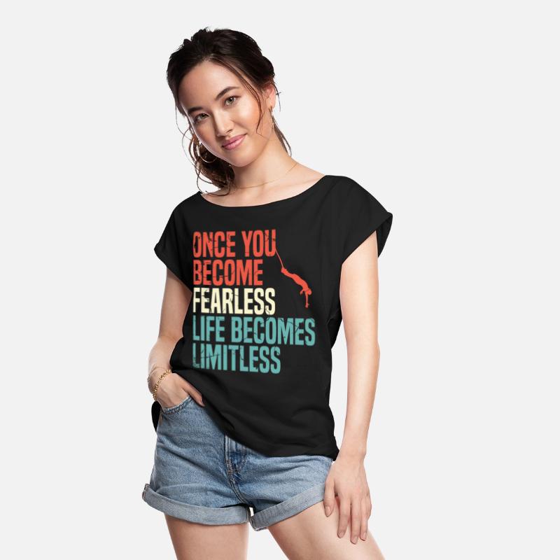 Once You Become Fearless Life Becomes Limitless