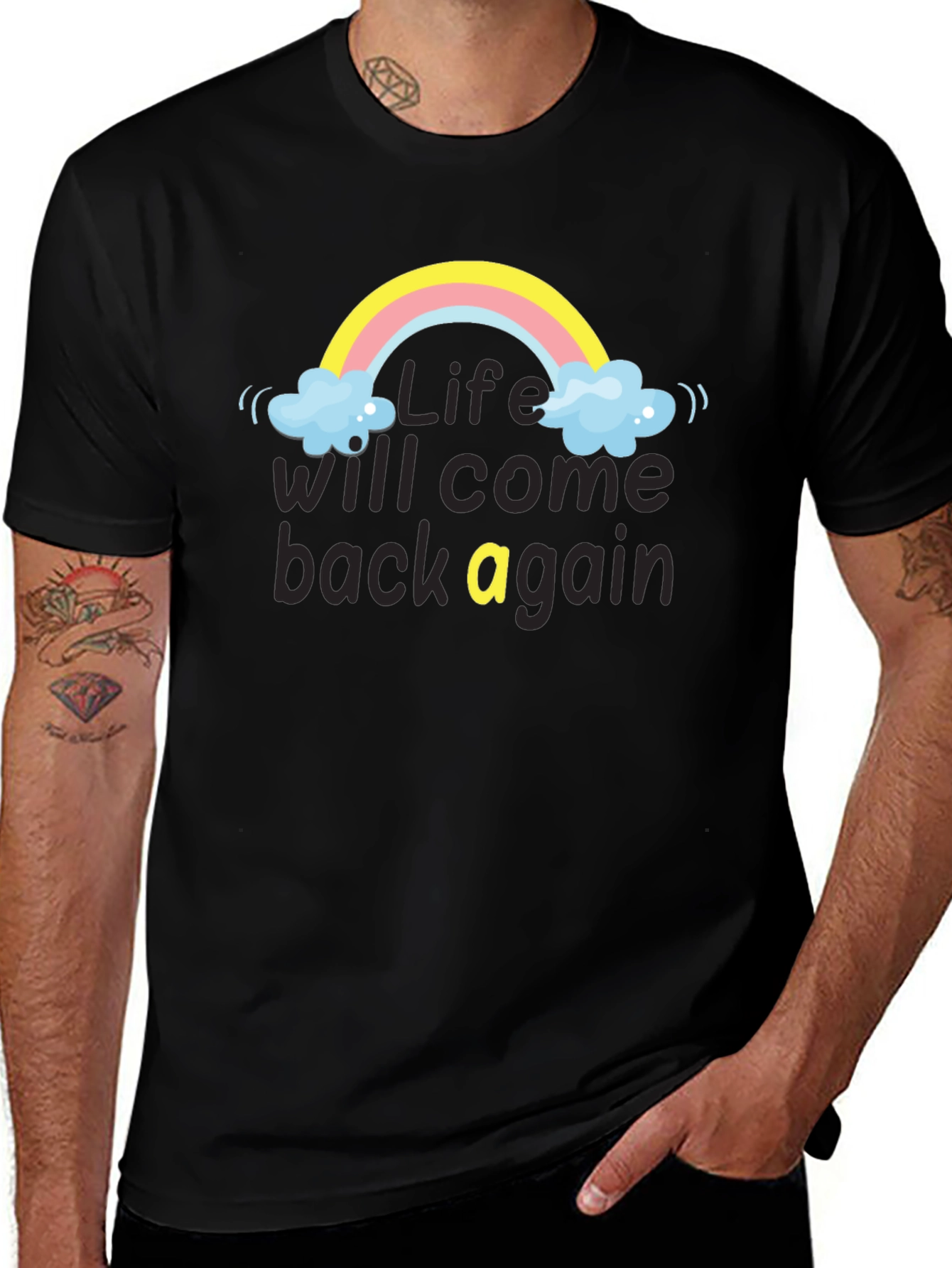 Life Will Come Back Rainbow T-Shirt