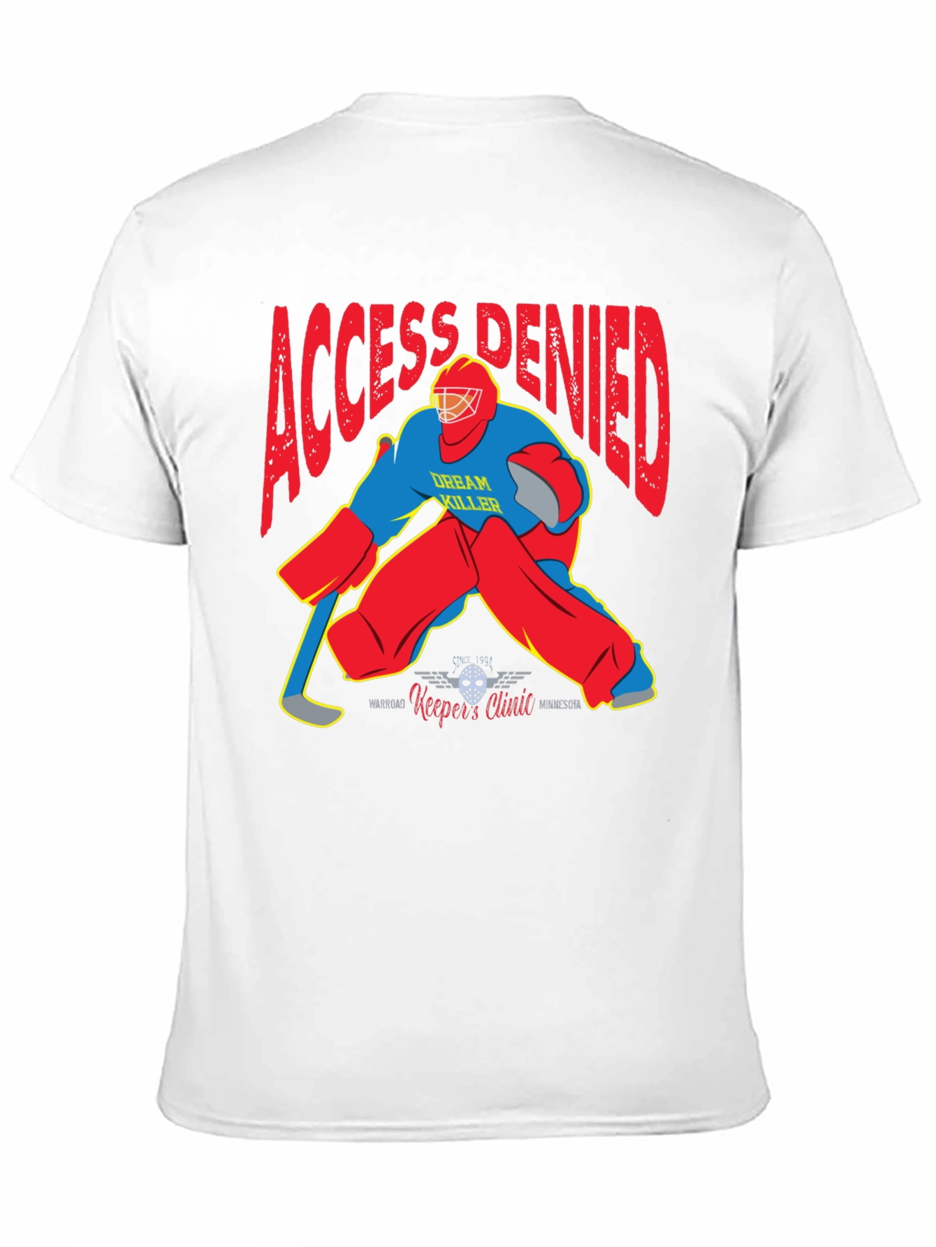 Access Denied Hockey Goalie Graphic T-Shirt
