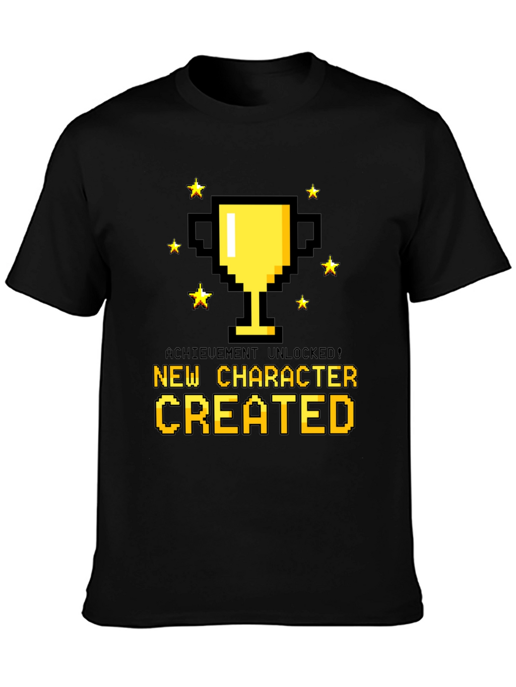 Achievement Unlocked: New Character Created T-Shirt