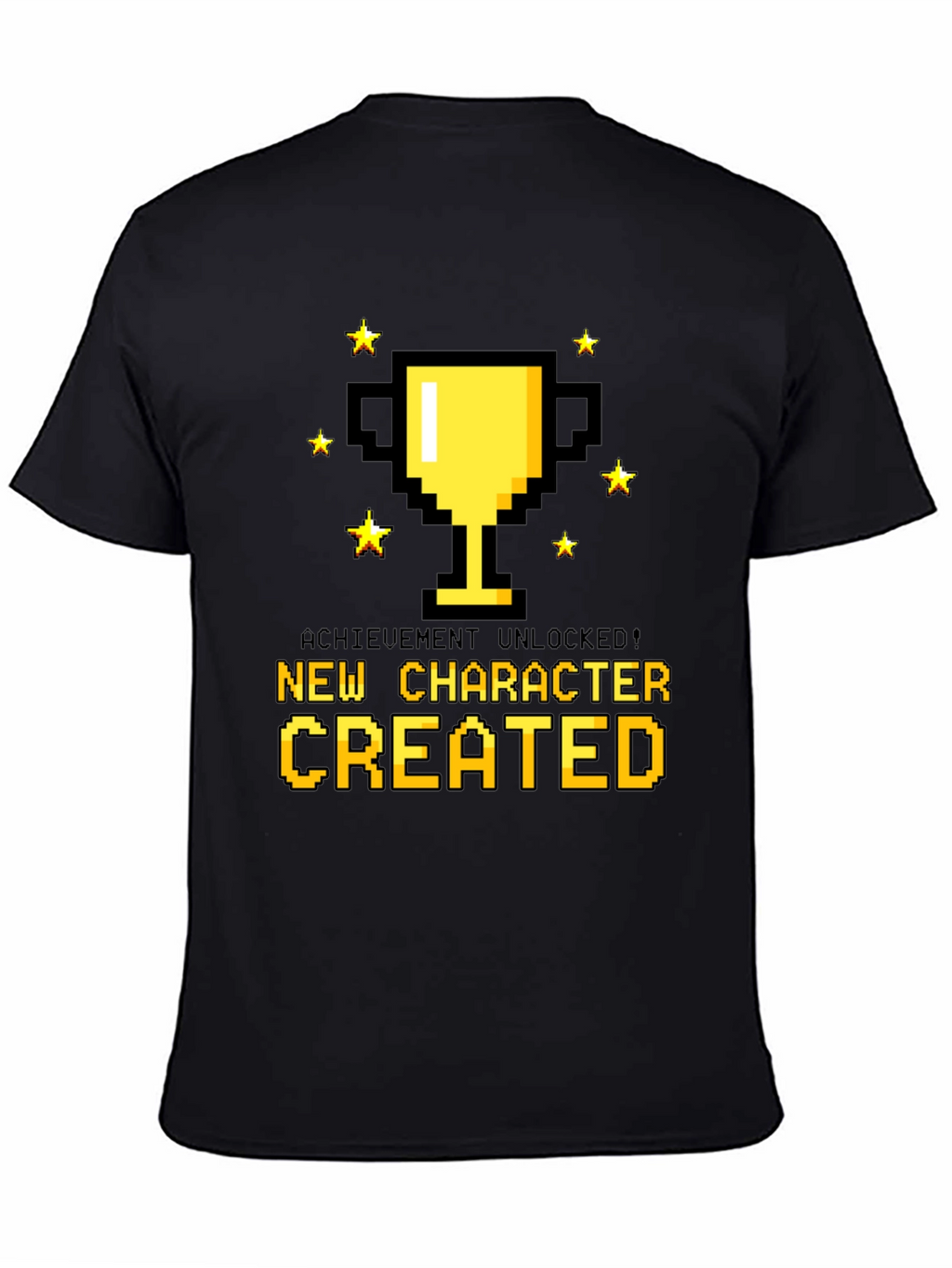 Achievement Unlocked: New Character Created T-Shirt