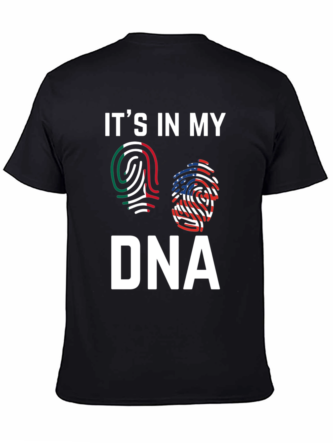 Its in My DNA T-Shirt - Mexican & American Pride
