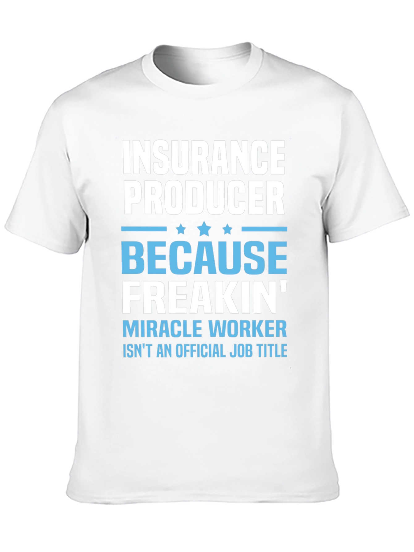 Insurance Producer Funny Job Title Graphic T-Shirt