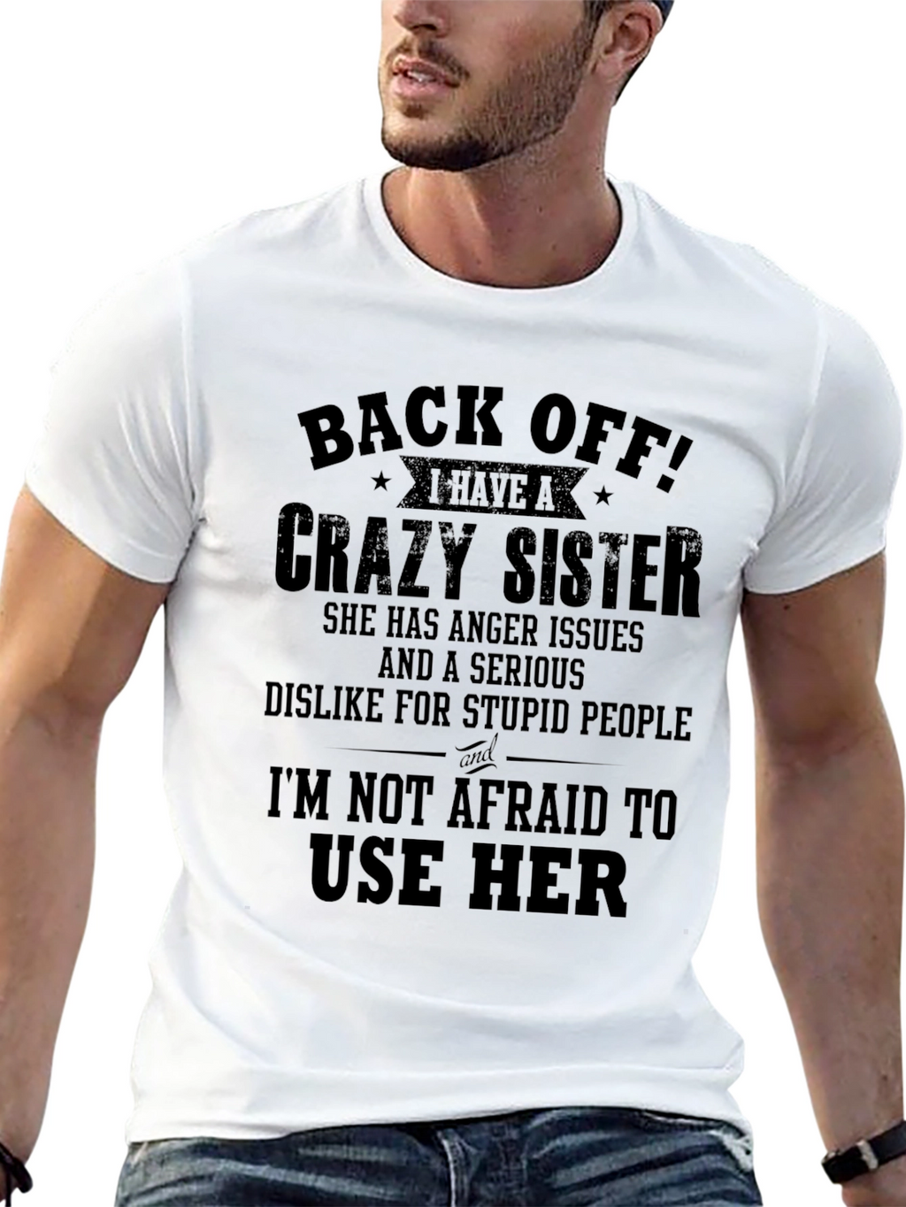 Back Off Crazy Sister Graphic T-Shirt