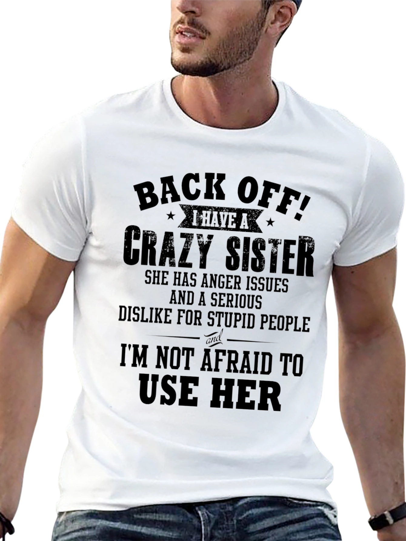 Back Off Crazy Sister Graphic T-Shirt
