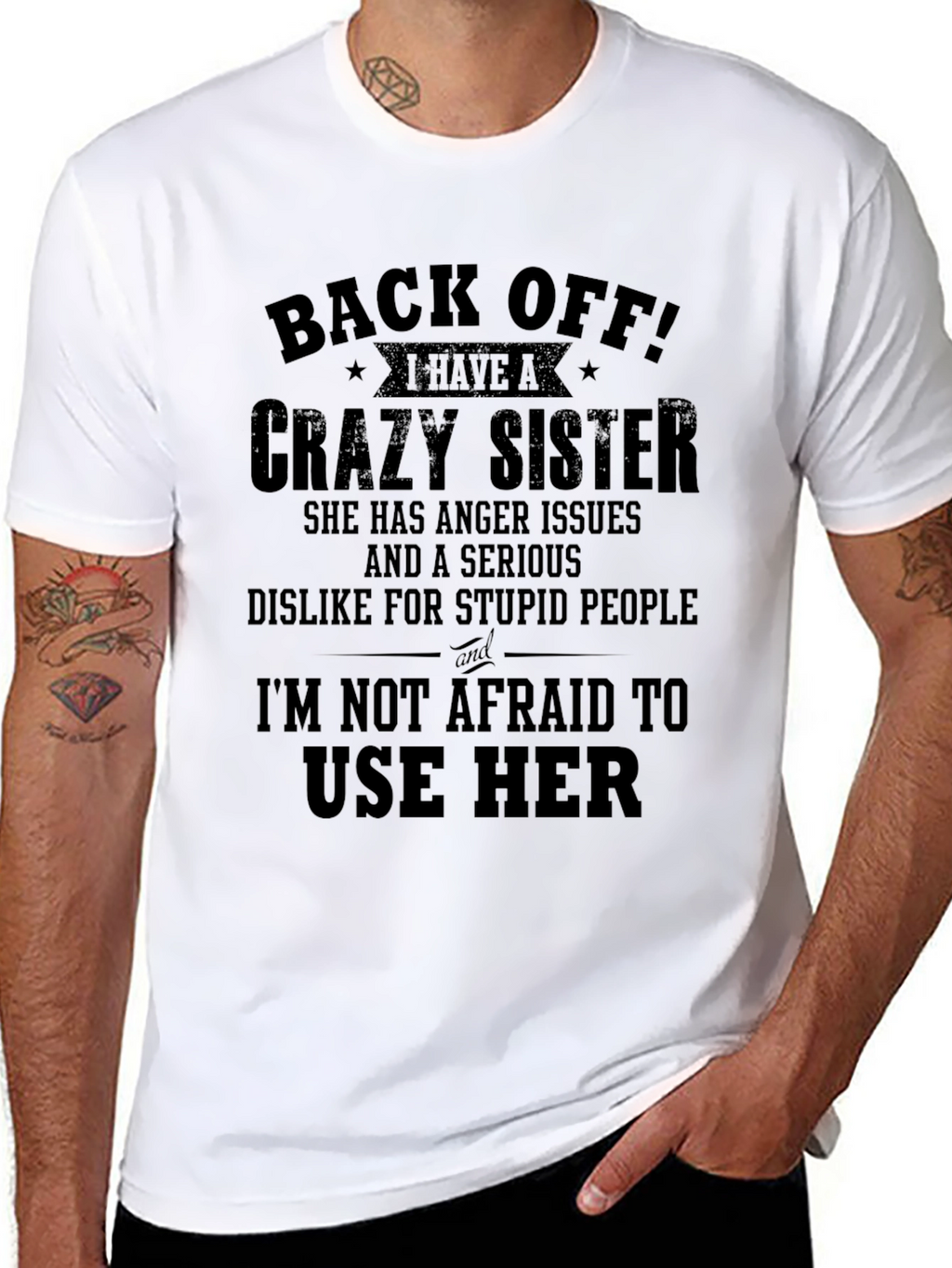 Back Off Crazy Sister Graphic T-Shirt