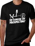 Prospecting T-Shirt - Metal Detector Design