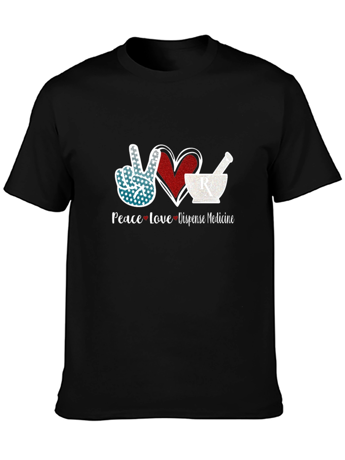 Peace Love Dispense Medicine T-Shirt