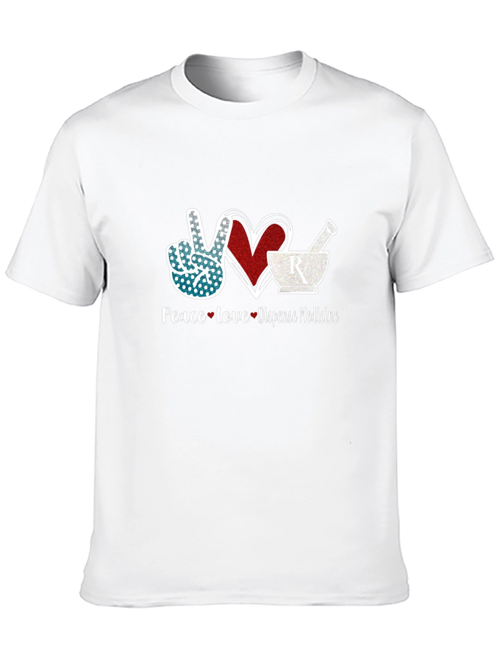 Peace Love Dispense Medicine T-Shirt