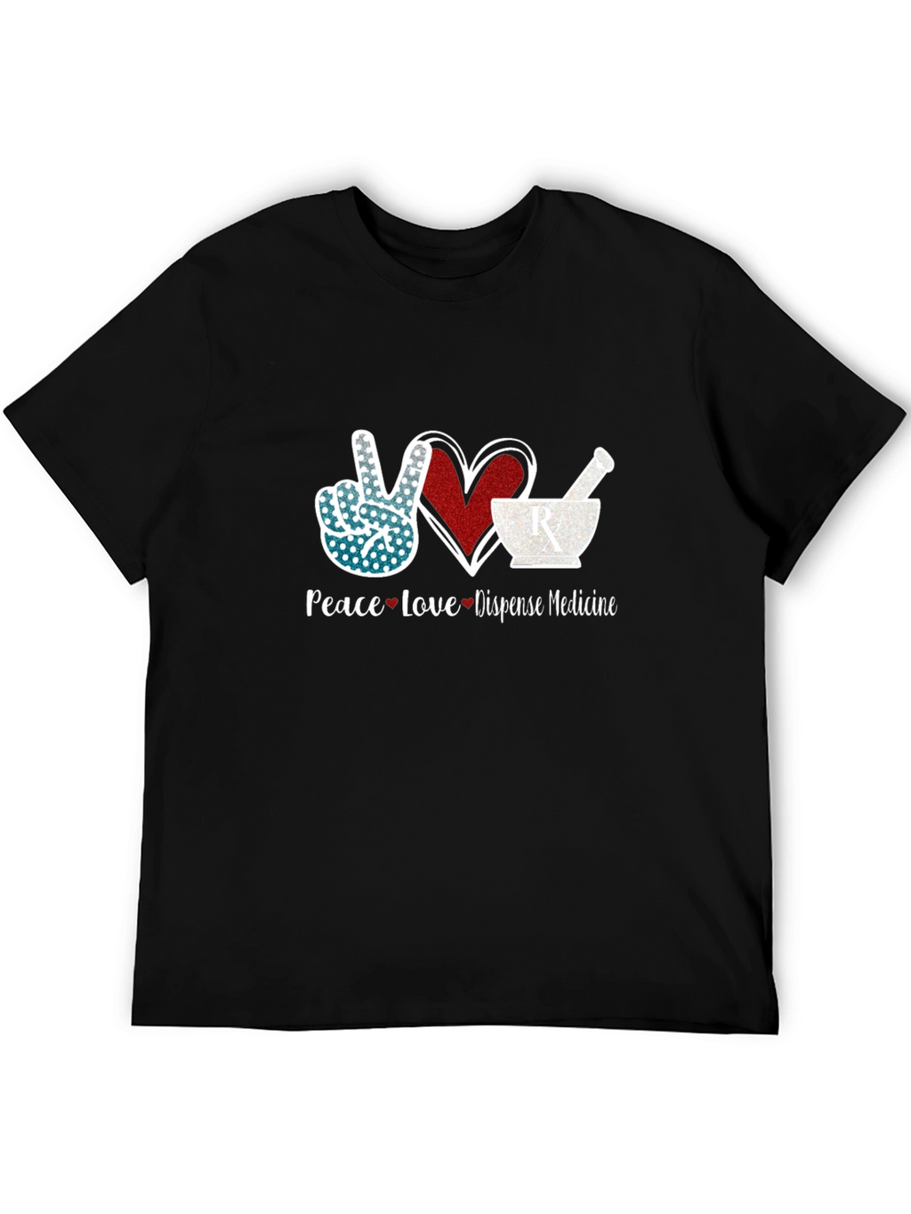 Peace Love Dispense Medicine T-Shirt