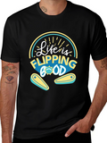 Life is Flipping Good T-Shirt