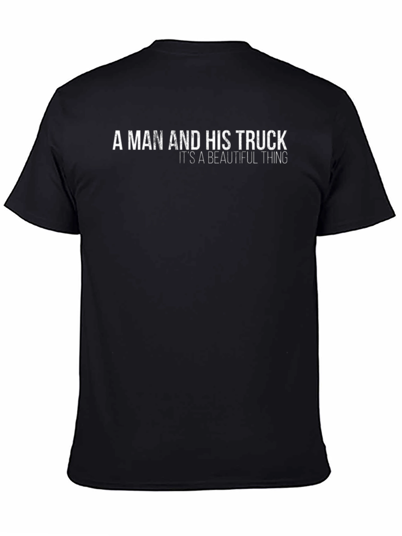 A Man And His Truck T-Shirt - Black Cotton Tee