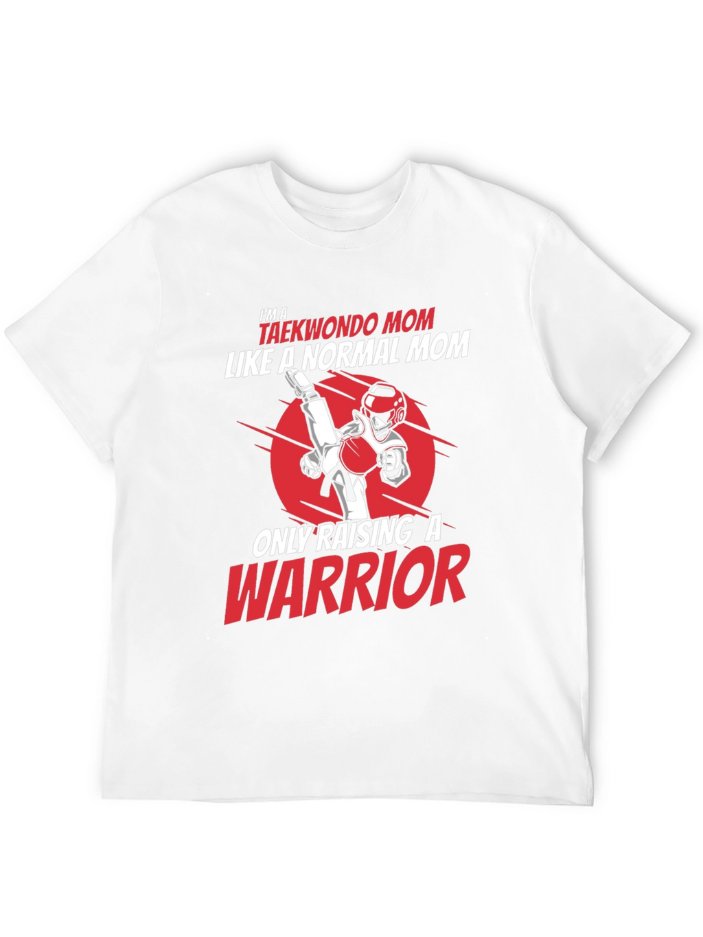Taekwondo Mom Warrior T-Shirt