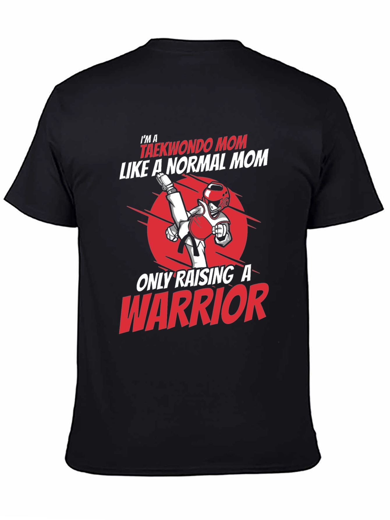 Taekwondo Mom Warrior T-Shirt