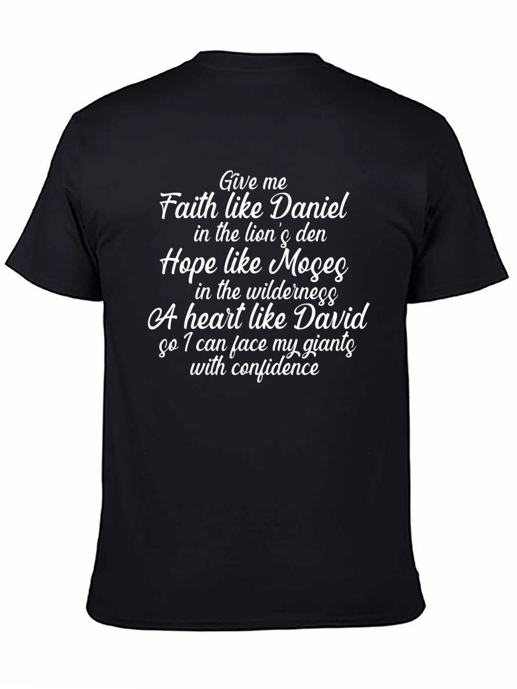 Faith Hope Daniel Moses David T-Shirt