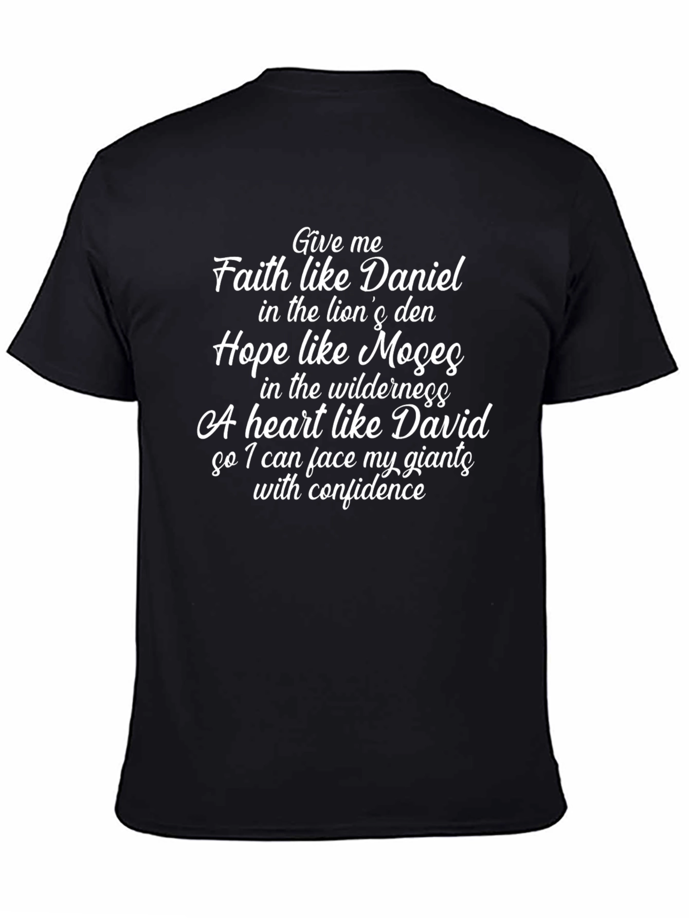 Faith Hope Daniel Moses David T-Shirt
