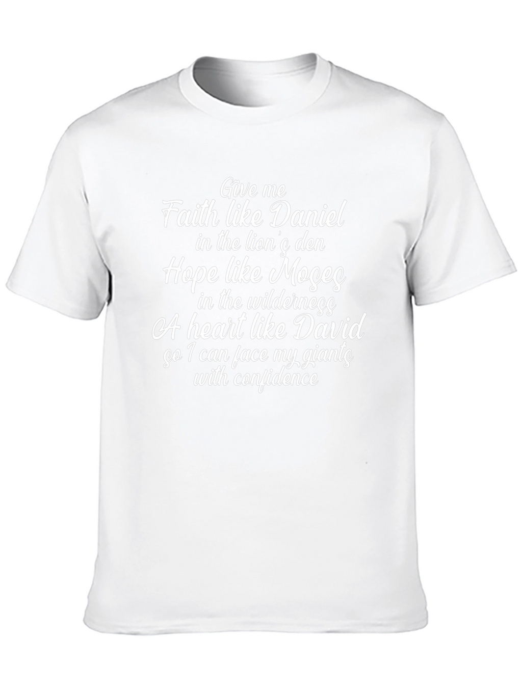 Faith Hope Daniel Moses David T-Shirt