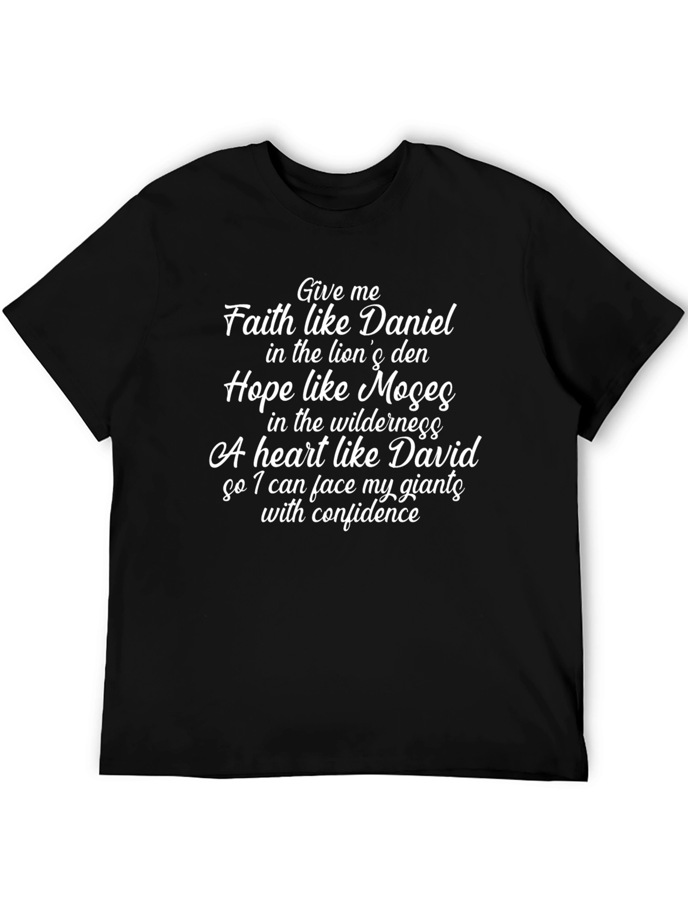 Faith Hope Daniel Moses David T-Shirt
