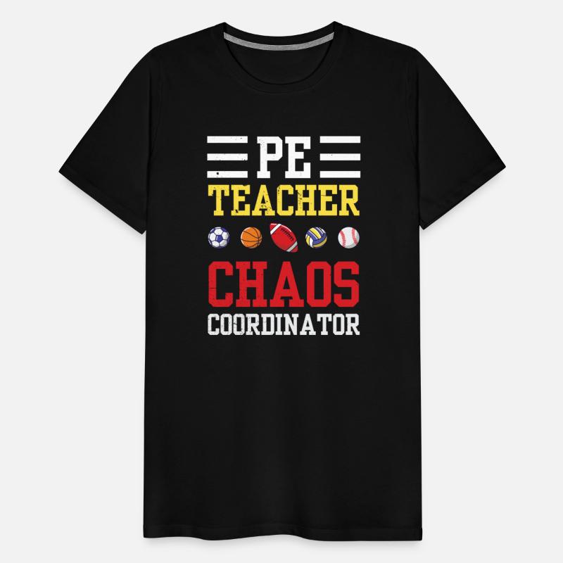 PE Teacher Funny Chaos Coordinator Teaching Gift