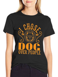 I Chose Dog Over People T-Shirt