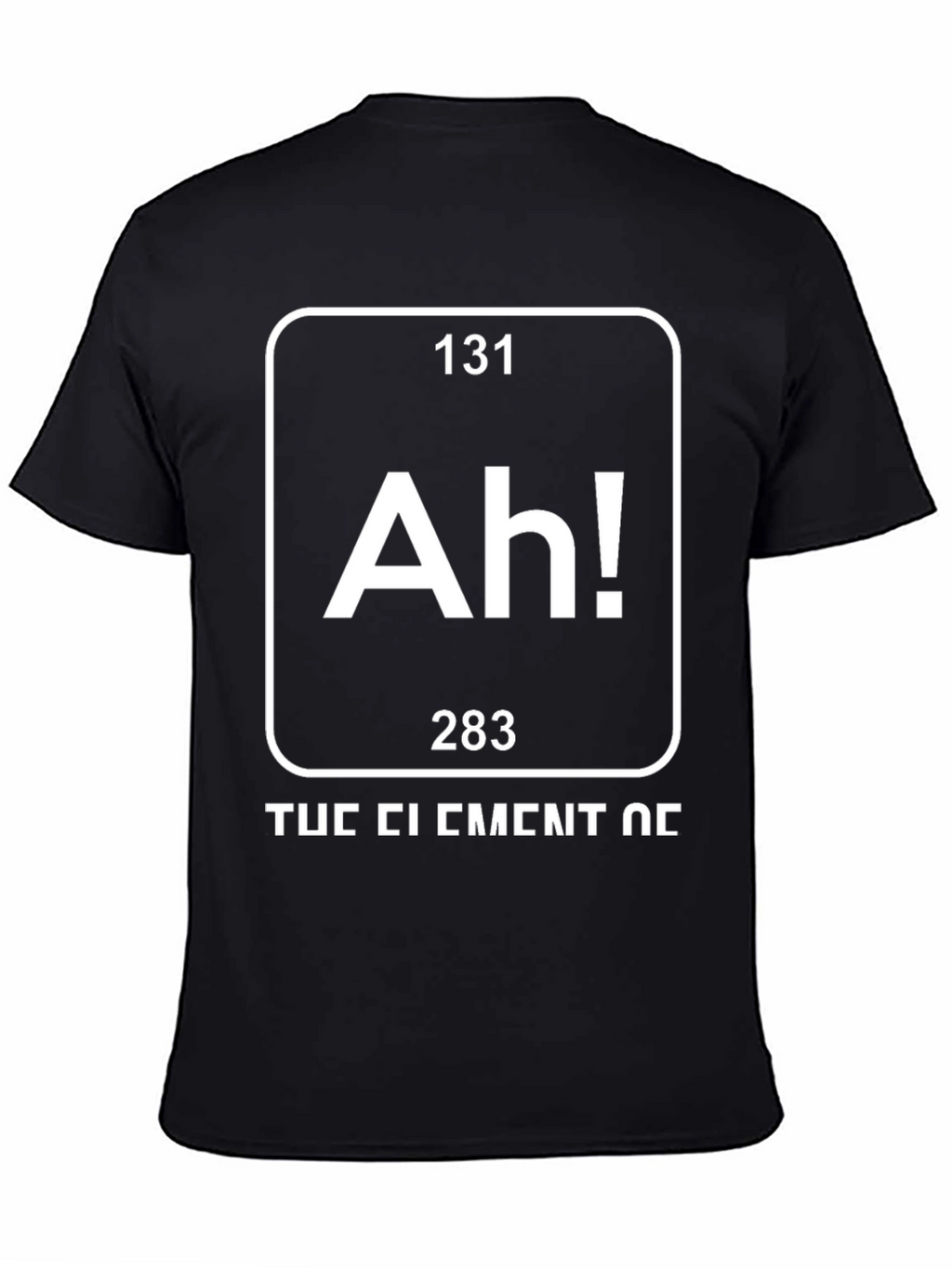Ah! The Element of Fun T-Shirt