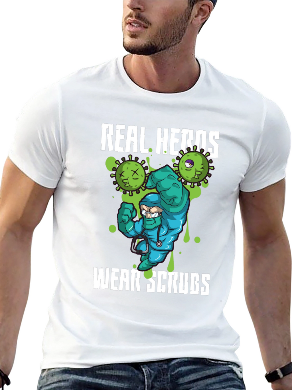 Real Heroes Wear Scrubs Novelty T-Shirt