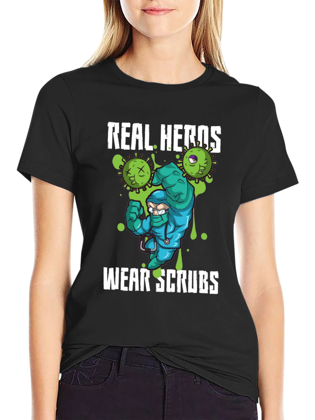Real Heroes Wear Scrubs Novelty T-Shirt