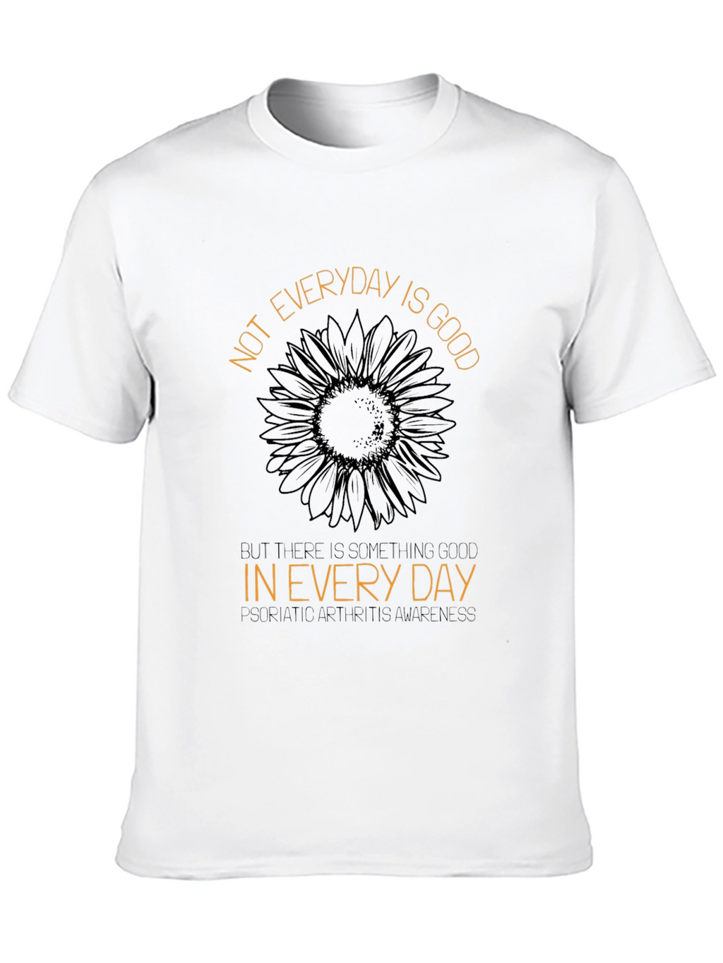 Sunflower Awareness Tee: Not Everyday Is Good