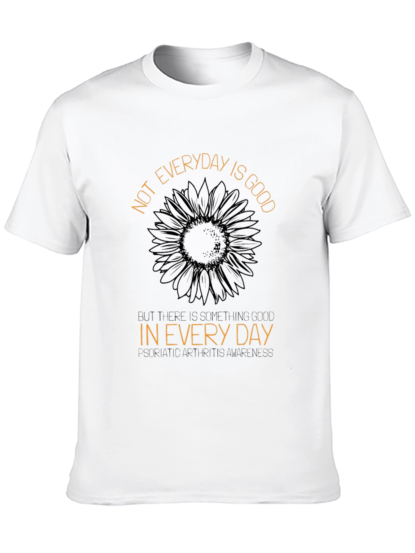 Sunflower Awareness Tee: Not Everyday Is Good