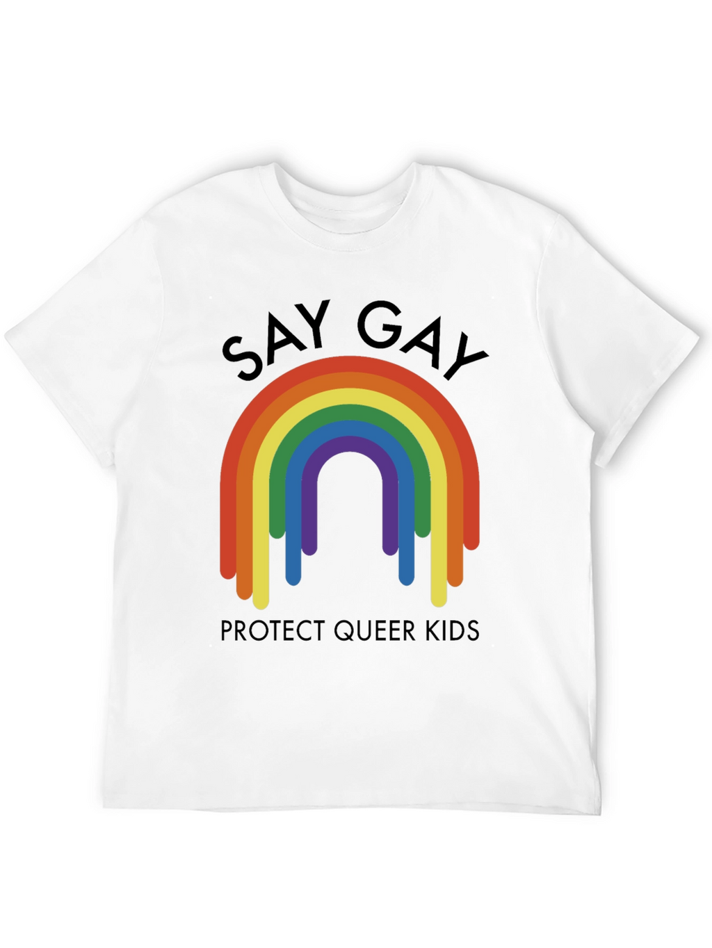 Say Gay Protect Queer Kids Rainbow T-Shirt