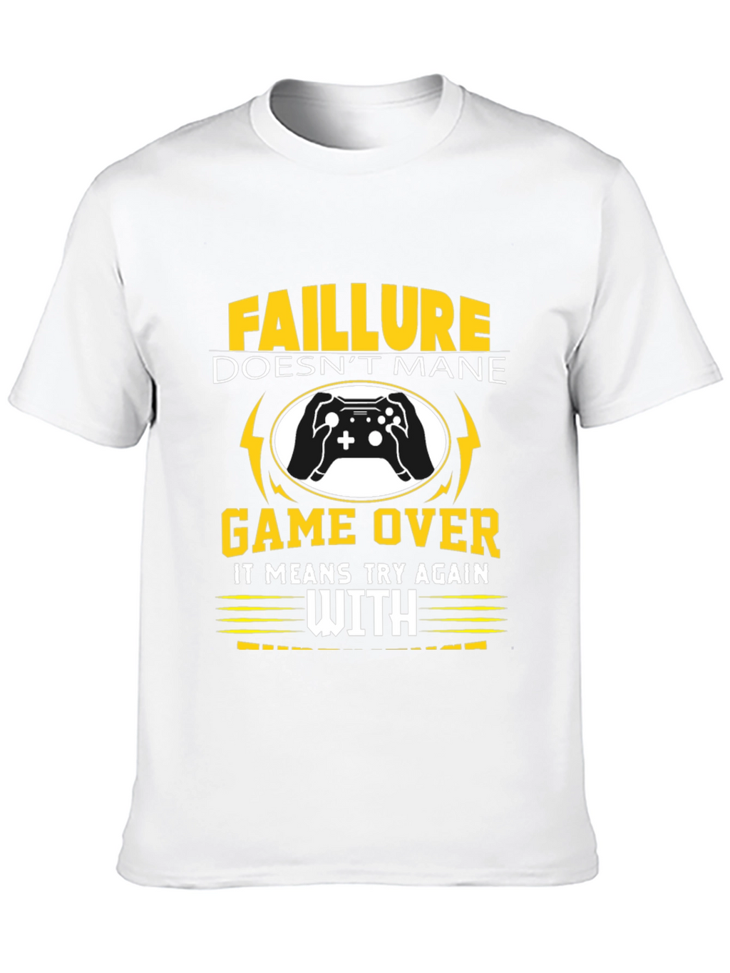 Failure Doesnt Mean Game Over T-Shirt