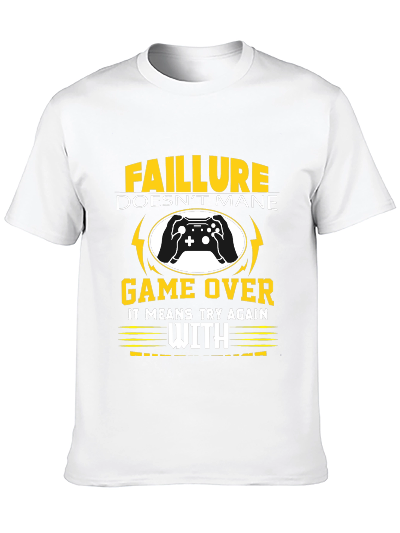 Failure Doesnt Mean Game Over T-Shirt